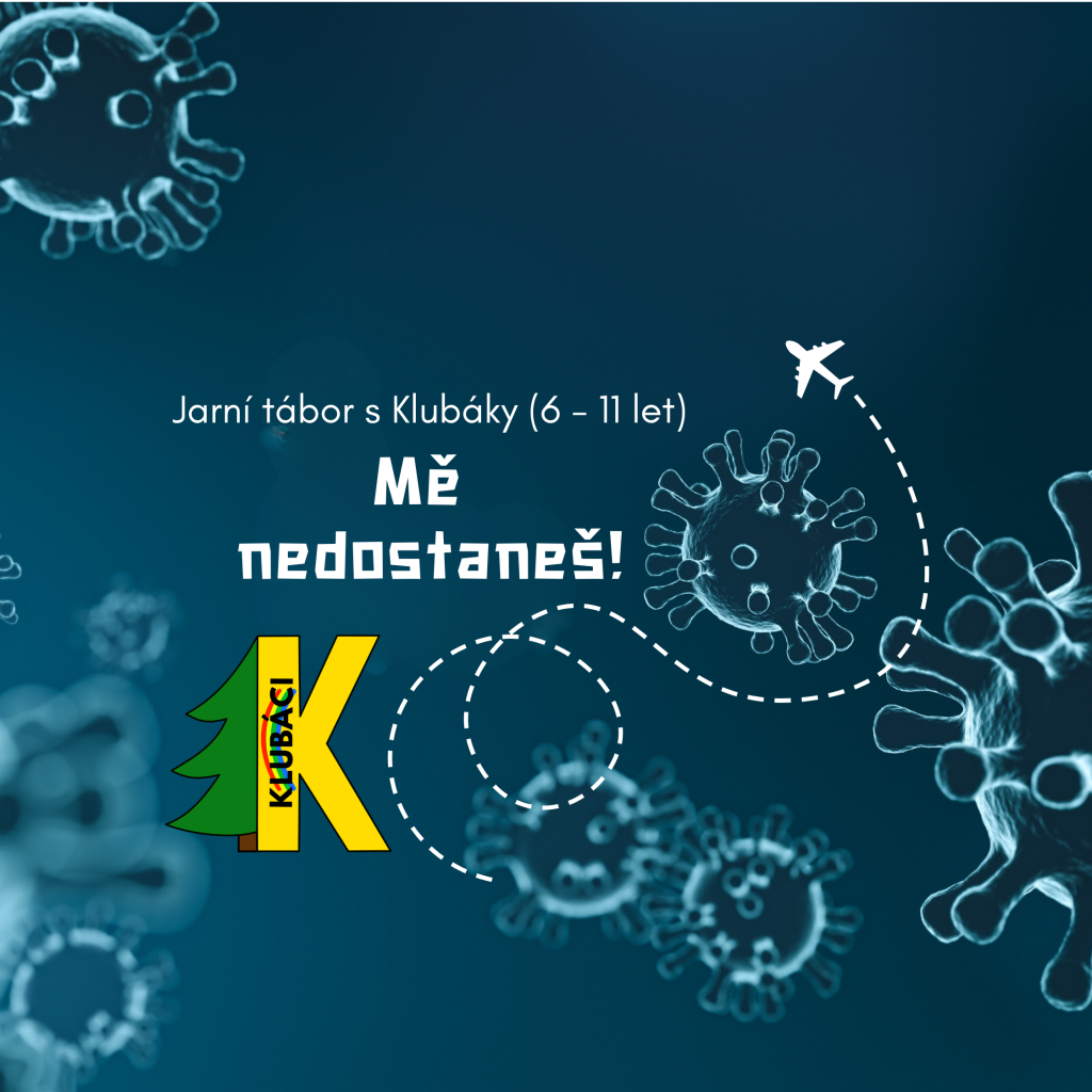 Jarní tábor s Klubáky (6 - 11 let): Mě nedostaneš!