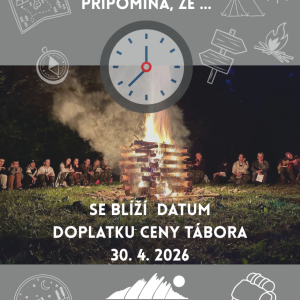 Datum doplatku ceny tábora se blíží 