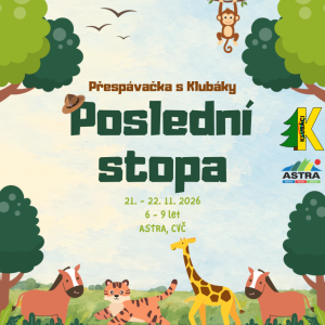 Přespávačka s Klubáky: Poslední stopa