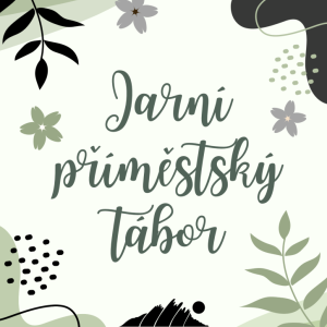 Jarní příměstský tábor 6 - 11 let